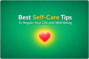 Best SelfCare tips to regain life